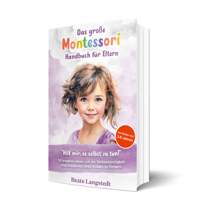 Das große Montessori-Handbuch – von 3–6 Jahren