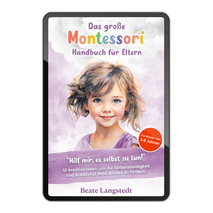 Das große Montessori-Handbuch – von 3–6 Jahren