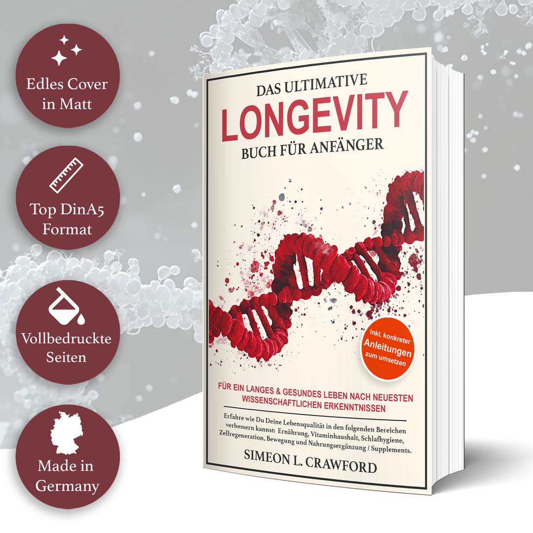 Longevity für Anfänger (Band 1)