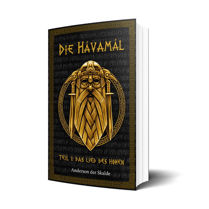 Die Hávamál (Teil 1) – Das Lied des Hohen