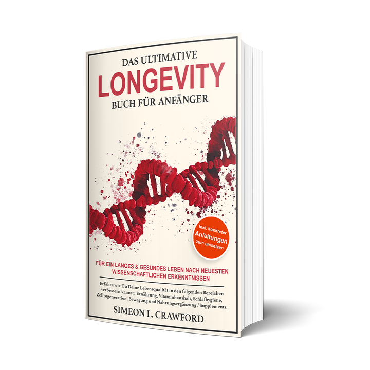 Longevity für Anfänger (Band 1)